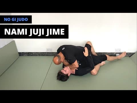 No Gi Judo | 並十字絞 | Nami Juji Jime (Cross strangle)