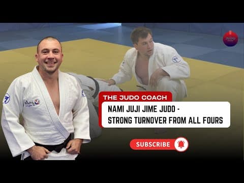 Nami Juji Jime Judo - Strong turn over from all fours