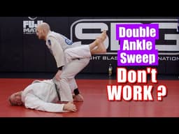 Why Your Double Ankle Sweep Doesn't Work (3 MISTAKES)