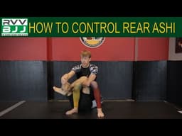 Leg Lock Basics - How to Control Rear Ashi and Get the Knee Bar