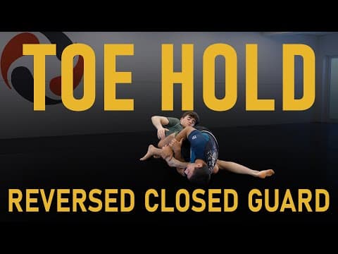 Toe Holds from Reverse Closed Guard - A Sneaky Guide