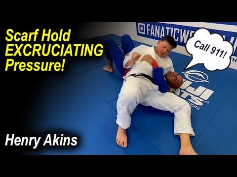 Secret to EXCRUCIATING Submissions From Scarf Hold - Henry Akins