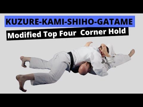 Kuzure-Kami-Shiho-Gatame || Modified Top Four Corner Hold