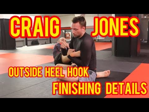 Craig Jones Finishing Mechanics of the Outside Heel Hook
