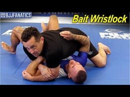 Bait Wristlock by Pete "The Greek" Letsos