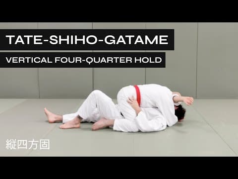 How to do Tate-Shiho-Gatame | Vertical Four Quarter Hold | 縦四方固 | Full Mount