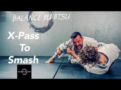 How to do the X Pass to Smash/Jiu Jitsu