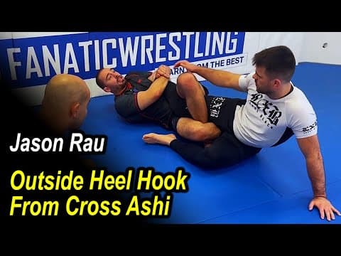 Outside Heel Hook From Cross Ashi - Jason Rau