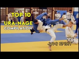 Top 10 Ura Nage Compilation