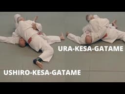 Ushiro-Kesa-Gatame & Ura-Kesa-Gatame | Riki Judo Dojo